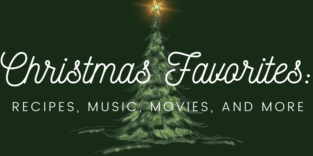 Christmas Favorites: Recipes, Music, Movies and More!